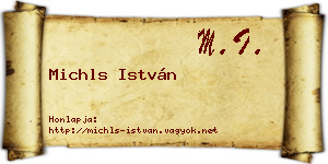 Michls István névjegykártya